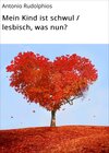 Buchcover Mein Kind ist schwul / lesbisch, was nun?