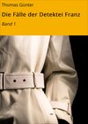 Buchcover Die Fälle der Detektei Franz