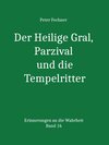 Buchcover Der Heilige Gral, Parzival und die Tempelritter