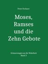 Buchcover Moses, Ramses und die Zehn Gebote