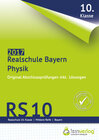 Buchcover Abschlussprüfung Physik Realschule Bayern 2017