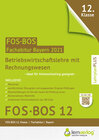 Buchcover Abiturprüfung Betriebswirtschaftslehre mit Rechnungswesen FOS/BOS Bayern 12. Klasse