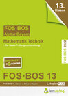 Buchcover Abiturprüfung Mathematik Technik 2022 FOS/BOS Bayern 13. Klasse