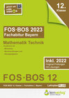 Buchcover Abiturprüfung FOS/BOS Bayern 2023 Mathematik Technik 12. Klasse