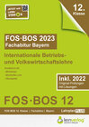 Buchcover Abiturprüfung FOS/BOS Bayern 2023 Internationale Betriebs- und Volkswirtschaftslehre 12. Klasse