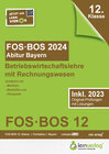 Buchcover Abiturprüfung FOS/BOS Bayern 2024 Betriebswirtschaftslehre mit Rechnungswesen 12. Klasse