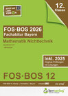 Buchcover Abiturprüfung FOS/BOS Bayern 2026 Mathematik Nichttechnik 12. Klasse