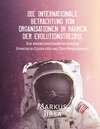 Buchcover Die internationale Betrachtung von Organisationen im Rahmen der Evolutionstheorie