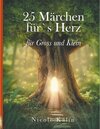 Buchcover 25 Märchen für's Herz für Gross und Klein