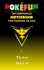 Buchcover POKEFUN - Das inoffizielle Notizbuch (Team Gelb) für Pokemon GO Fans