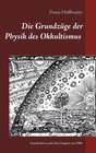 Buchcover Die Grundzüge der Physik des Okkultismus