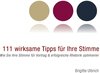 Buchcover 111 wirksame Tipps für Ihre Stimme