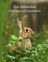 Buchcover Das Kaninchen - Nahrung und Gesundheit