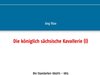Buchcover Die königlich sächsische Kavallerie (I)