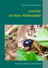Buchcover Anton der kleine Waldmistkäfer