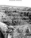 Buchcover Geschichte des Saale-Orla-Raumes: Oberland und Orlasenke, Band 2: Das 17. und 18. Jahrhundert bis zum Ende der Napoleoni