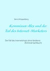 Buchcover Kommissar Alex und der Tod des Internet-Marketers