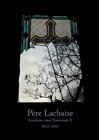 Buchcover Père Lachaise. Ansichten einer Totenstadt II