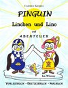 Pinguin Linchen und Lino auf Abenteuer im Winter width=