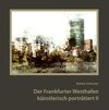 Buchcover Der Frankfurter Westhafen künstlerisch porträtiert II