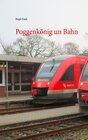Buchcover Poggenkönig un Bahn