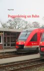 Buchcover Poggenkönig un Bahn