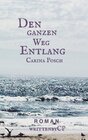 Buchcover Den ganzen Weg entlang