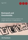 Buchcover Brainwash und Einsichtsfalle