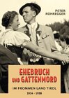 Buchcover Ehebruch und Gattenmord im frommen Land Tirol