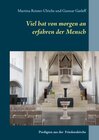 Buchcover Viel hat von morgen an erfahren der Mensch