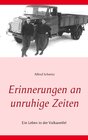 Buchcover Erinnerungen an unruhige Zeiten