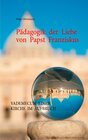 Buchcover Pädagogik der Liebe von Papst Franziskus