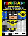 Buchcover Funcraft - Das inoffizielle Mathe Ausmalbuch: Superhelden im Minecraft Skin (Cover Batman)