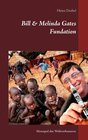 Buchcover Bill & Melinda Gates Fundation