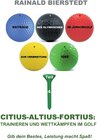 Buchcover Citius - Altius - Fortius: Trainieren und wettkämpfen im Golf