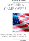Buchcover Amerika - Game Over?