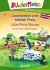 Buchcover Bildermaus - Mit Bildern Englisch lernen - Geschichten vom kleinen Pony - Little Pony Stories
