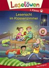 Buchcover Leselöwen 1. Klasse - Lesenacht im Klassenzimmer