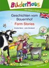 Buchcover Bildermaus - Mit Bildern Englisch lernen - Geschichten vom Bauernhof - Farm Stories