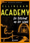 Buchcover Ellingham Academy (Band 3) - Die Botschaft an der Wand