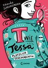 Buchcover T wie Tessa (Band 1) - Plötzlich Geheimagentin!