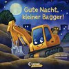 Buchcover Gute Nacht, kleiner Bagger!