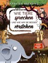 Buchcover Wie Tiere sprechen - und wie wir sie besser verstehen