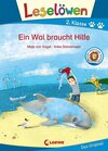 Buchcover Leselöwen 2. Klasse - Ein Wal braucht Hilfe