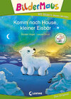 Buchcover Bildermaus - Komm nach Hause, kleiner Eisbär