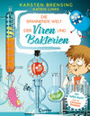 Buchcover Die spannende Welt der Viren und Bakterien