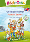 Buchcover Bildermaus - Mit Bildern Englisch lernen - Fußballgeschichten - Football Stories