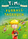 Buchcover Tims geheimes Fußball-Tagebuch (Band 3) - Angstgegner im Abseits