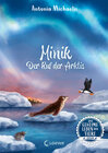 Buchcover Das geheime Leben der Tiere (Ozean) - Minik - Der Ruf der Arktis