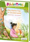 Buchcover Bildermaus - Die kleine Fee im Zauberwald